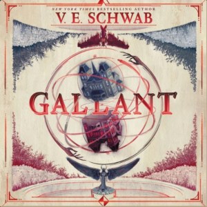 Gallant by V. E. Schwab audiobook edition cover